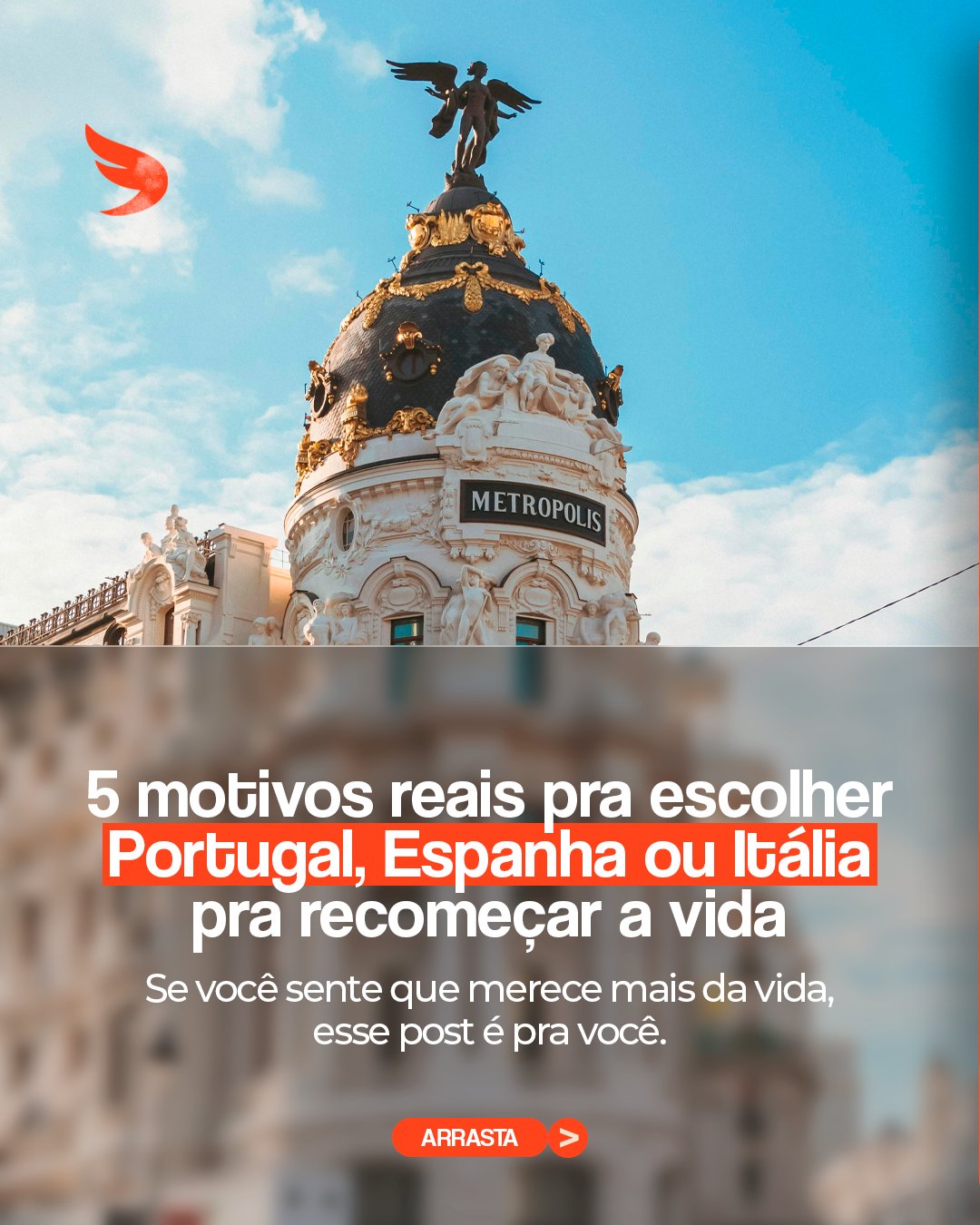 Capa: cúpula de um edifício histórico em Madri com o título 5 motivos reais pra escolher Portugal, Espanha ou Itália