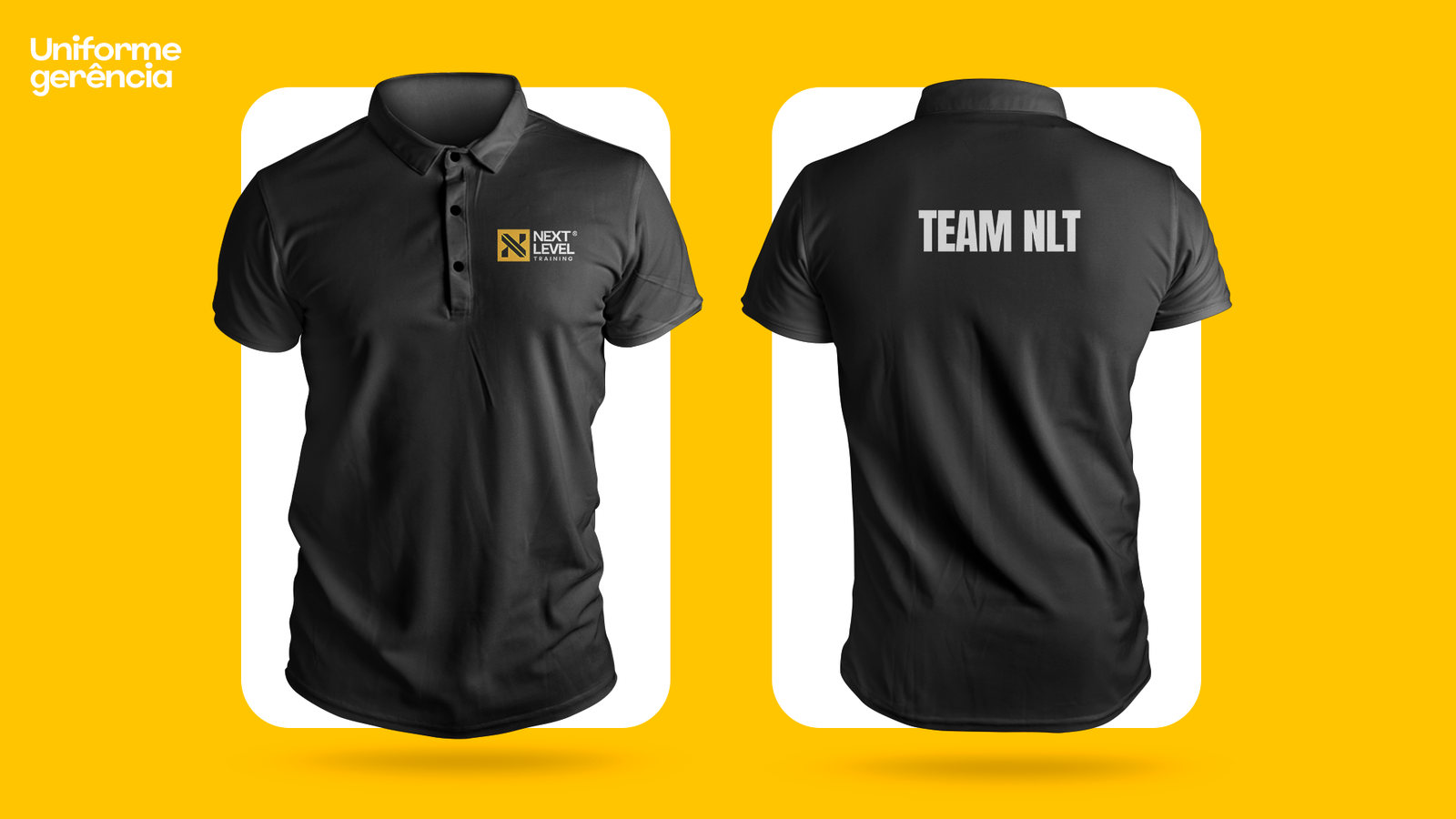 Camisa polo preta da gerência: frente com a assinatura e costas com TEAM NLT